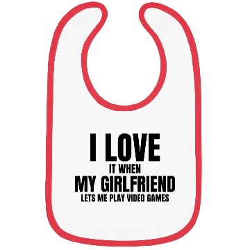 Discover I Love It When My Fiance Lets Me Play Video Games Bibs