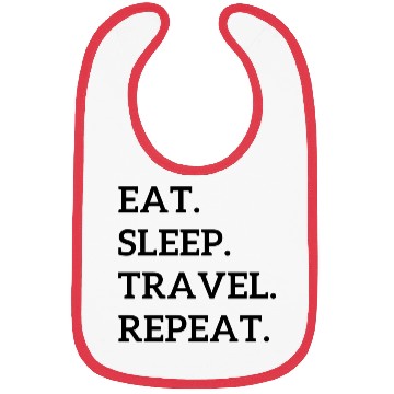 Discover Eat Sleep travel Repeat Bibs