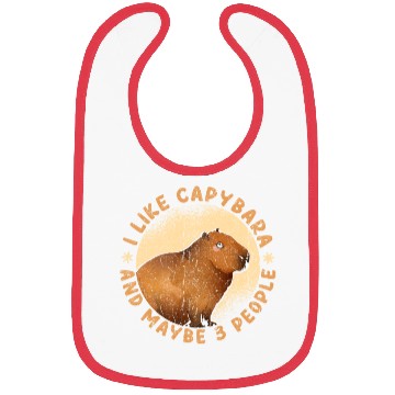 Discover I Like Capybaras And Maybe 3 People Funny Capybara Bibs