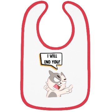 Discover Angry Cat Saying I Will End You Bibs