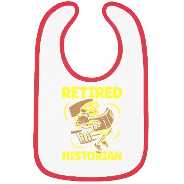 Discover Retired Historian Job Historic History Teacher Bibs