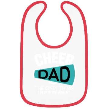 Discover Cheer Dad The Only Thing I Flip Is My Wallet Bibs