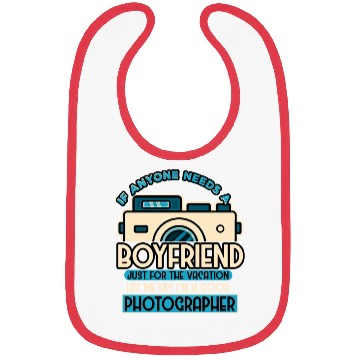 Discover If Anyone Needs A Boyfriend Just For The Vacation Bibs