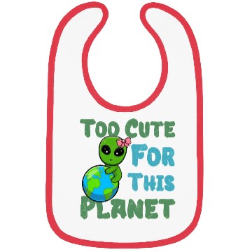 Discover Too Cute For This Planet Ufo Alien Bibs