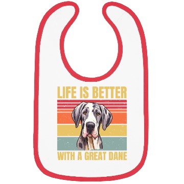 Discover life is better with a great dane Bibs