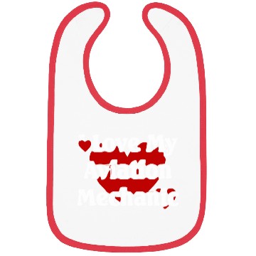 Discover I LOVE MY AVIATION MECHANIC Bibs