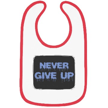 Discover NEVER GIVE UP Bibs