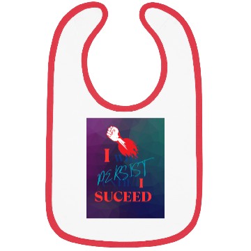 Discover I Will Persist Affirmation on Merch Bibs