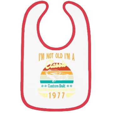 Discover Happy Birthday Born In 1977 I m Not Old I m A Bibs