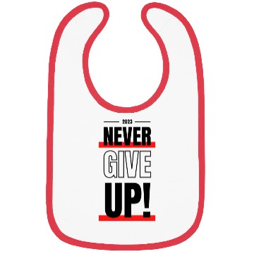 Discover Never give up Bibs