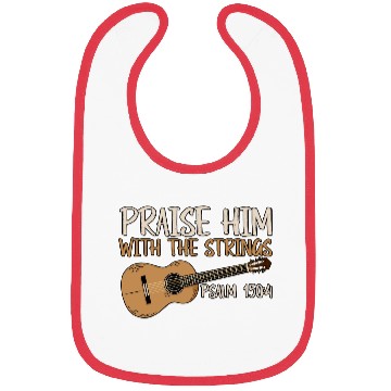 Discover Praise Him With The Strings 2 Bibs
