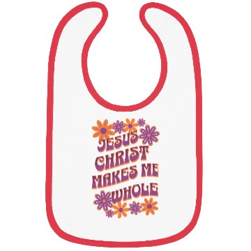 Discover Jesus Christ makes me whole. Bibs