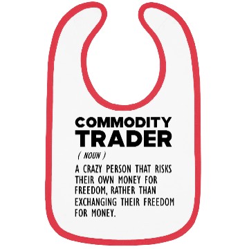 Discover Commodity Trader funny definition b Bibs