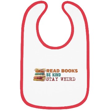 Discover Read Books Be Kind Stay Weird Bibs