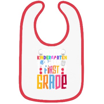 Discover Goodbye Kindergarten Hello1st Grade Graduation Bibs