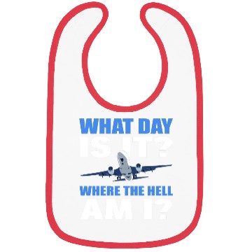 Discover What Day Is It And Where The Hell Am I Flight Bibs