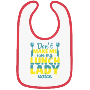 Discover Don't Make Me Use My Lunch Lady Bibs