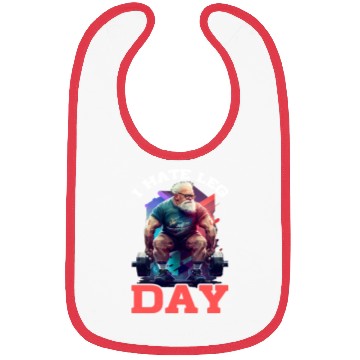 Discover I Hate Leg Day 19 Bibs