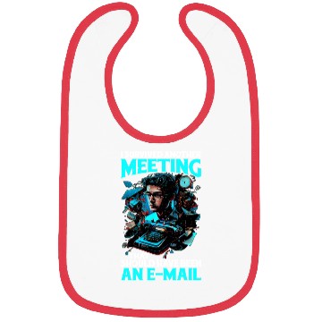 Discover I Survived A Meeting That Should Have Been Mail 44 Bibs