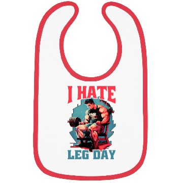 Discover I Hate Leg Day 18 Bibs