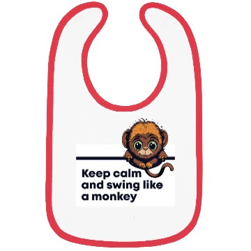 Discover Cute monkey, Keep calm, Swing like a monkey Bibs