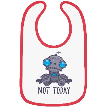 Discover Not Today Sad Robot Bibs