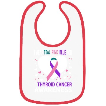 Discover I Wear Teal Pink Blue For Support Thyroid Cancer Bibs
