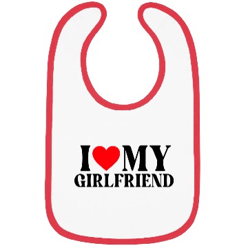 Discover I Love My Girlfriend Bibs