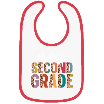 Discover Oh Hey 2nd Second Grade Funny Back To School Bibs