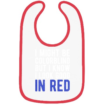 Discover Funny Sayings Cool I Might Be Colorblind But I Bibs