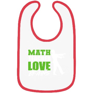 Discover Love Brains Mathematician Or Math Teacher Gift Bibs