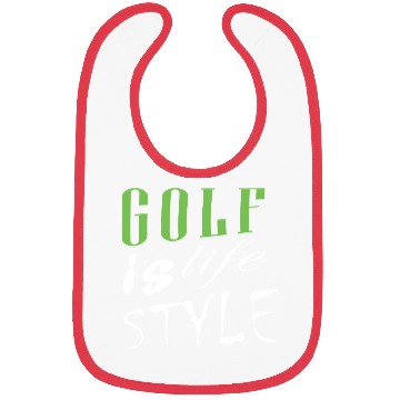 Discover Golf Is Life Style Bibs