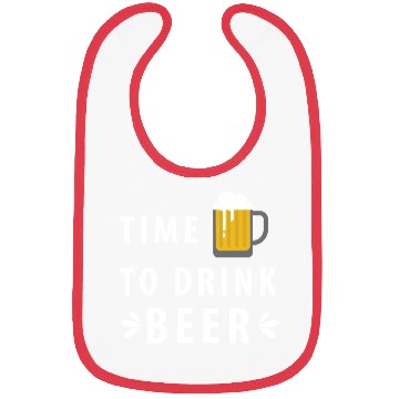 Discover Time To Drink Beer Bibs