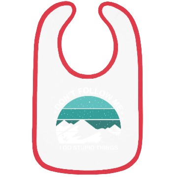 Discover Do Not Follow Me I Do Stupid Things Gift Bibs