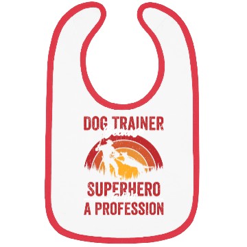 Discover Dog Trainer Because Superhero Is Not A Profession Bibs
