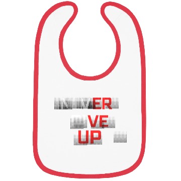 Discover Never Give Up Bibs