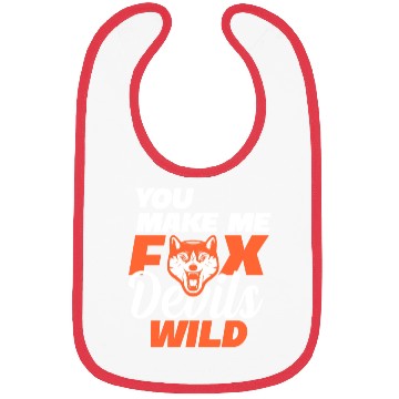 Discover you make fox devils wild Fuchs geek Bibs