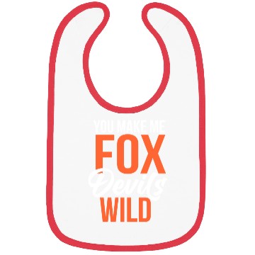Discover you make fox devils wild geek Bibs