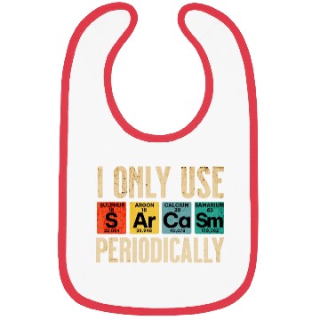 Discover Sarcasm Periodic Table Element Weird Science Joke Bibs