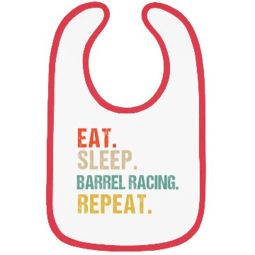 Discover Funny Eat Sleep Barrel Racing Repeat Bibs