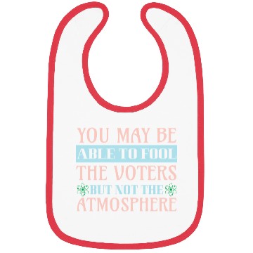 Discover Climate Protest Nature Protection Election Quote Bibs