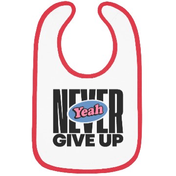 Discover Never Give Up Bibs