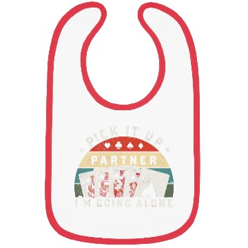 Discover Pick It Up I'm Going Alone, Funny Euchre Player Bibs