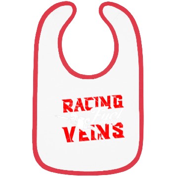 Discover Racing Fuel in My Veins - Drag Racing Bibs