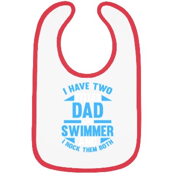 Discover I Have Two Titles Dad And Bibs