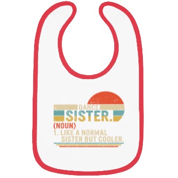 Discover Sister Bibs, Dance Sister Noun Definition