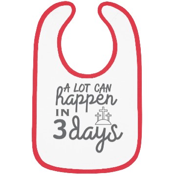 Discover A Lot Can Happen In 3 Days Resurrection Easter Bibs