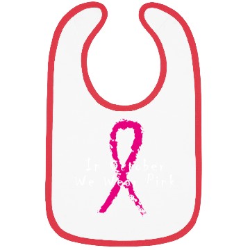 Discover In October We Wear Pink - Breast Cancer Awareness Bibs