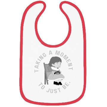 Discover Take a moment to just be (black and white version) Bibs