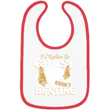Discover I d Rather Be Ghost Hunting Funny Paranormal Bibs
